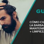 ¡Imperdibles! Tips para cuidar la barba